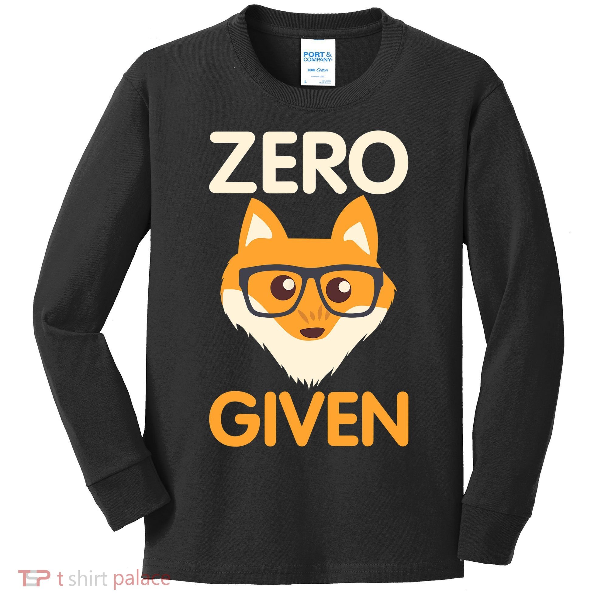 Zero Fox Given Funny Foxes Glasses Don't Care No Fox Given Kids Long Sleeve Shirt