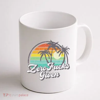 Zero Fucks Given Coffee Mug back