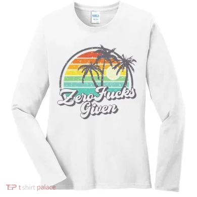 Zero Fucks Given Women's Long Sleeve Shirt