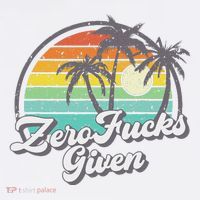 Zero Fucks Given Women's T-Shirt thumb 6