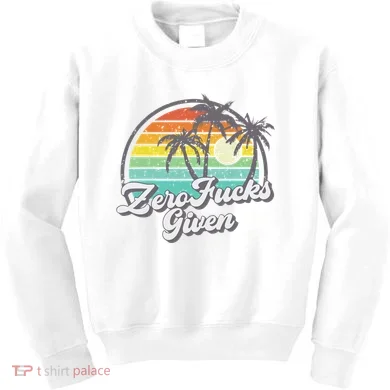 Zero Fucks Given Kids Sweatshirt