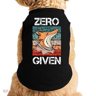 Zero Fox Given Fucks Funny Saying Gift Meaningful Gift Doggie Tank