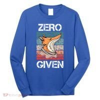 Zero Fox Given Fucks Funny Saying Gift Meaningful Gift Long Sleeve Shirt thumb 0