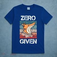 Zero Fox Given Fucks Funny Saying Gift Meaningful Gift T-Shirt thumb 5