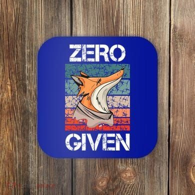 Zero Fox Given Fucks Funny Saying Gift Meaningful Gift Coaster