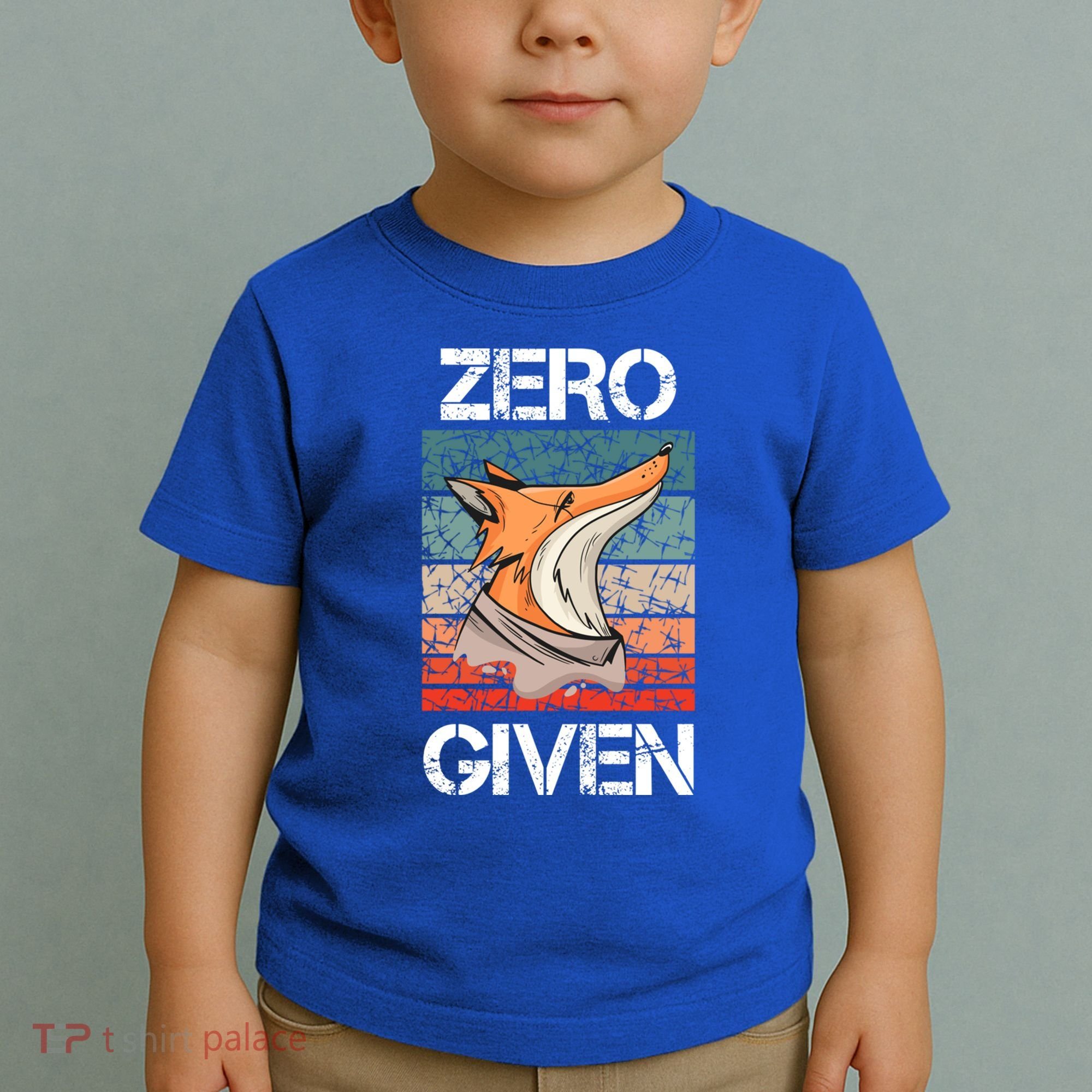 Zero Fox Given Fucks Funny Saying Gift Meaningful Gift Toddler T-Shirt