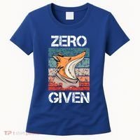 Zero Fox Given Fucks Funny Saying Gift Meaningful Gift Women's T-Shirt thumb 0