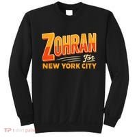 Zohran For New York City NYC Governor  Sweatshirt thumb 0