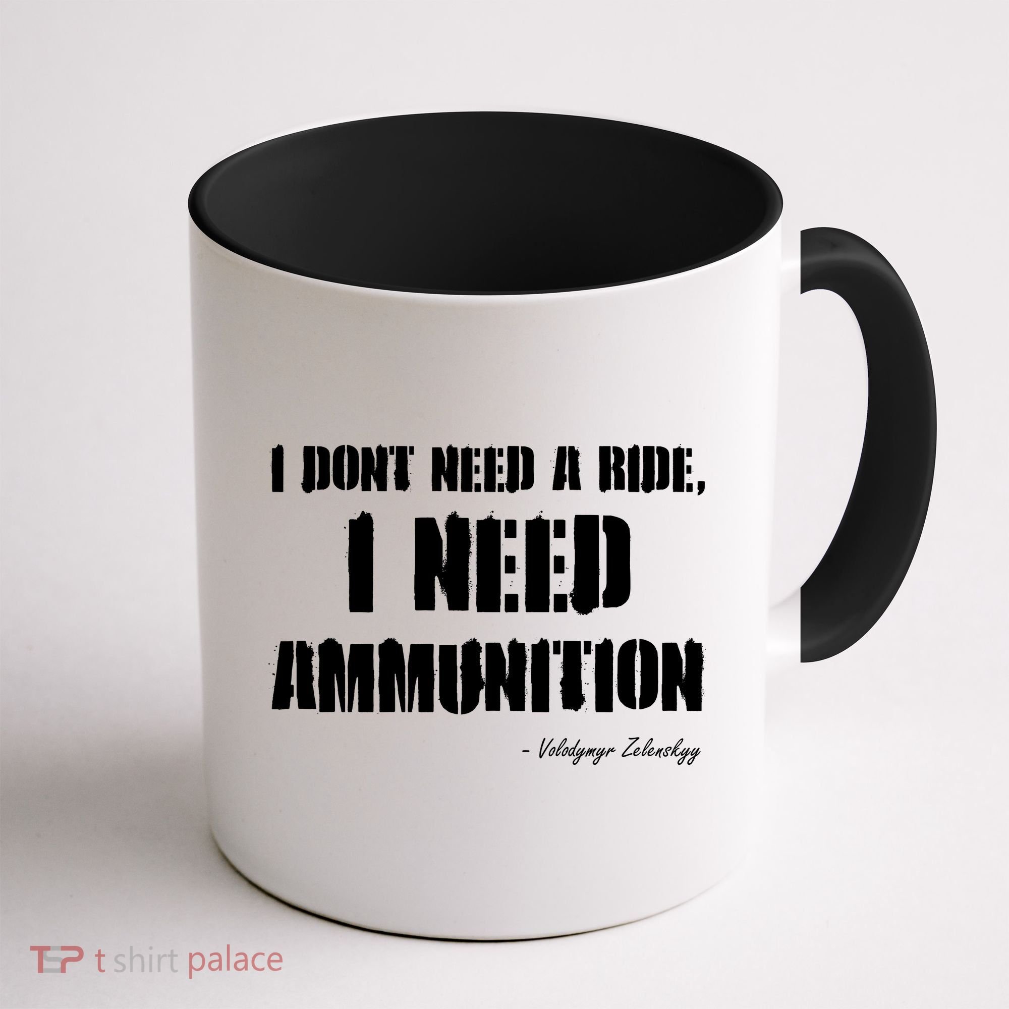 Zelensky Green Cross Ukraine I Dont Need A Ride I Need Ammunition Front&Back Coffee Mug