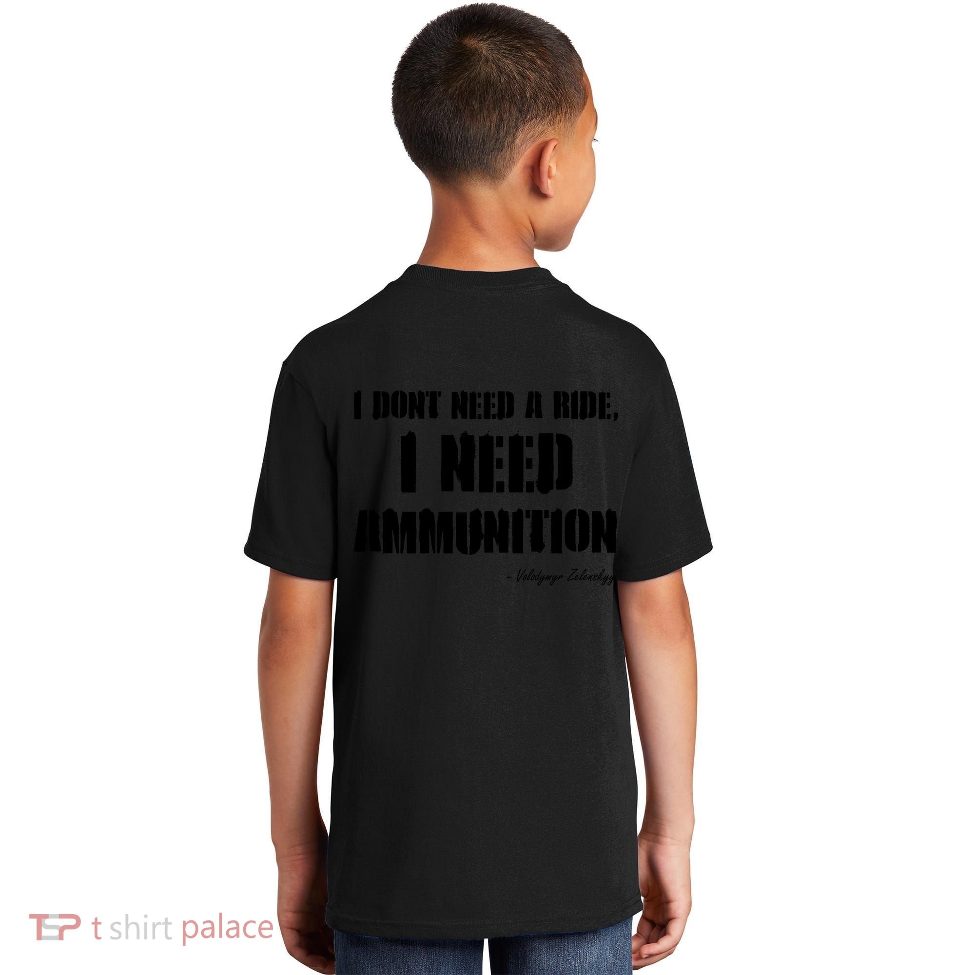 Zelensky Green Cross Ukraine I Dont Need A Ride I Need Ammunition Front&Back Kids T-Shirt