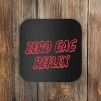 Zero Gag Reflex Meme Funny Bachelorette Party Coaster thumb 0