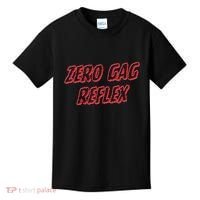 Zero Gag Reflex Meme Funny Bachelorette Party Kids T-Shirt thumb 0