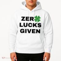 Zero Lucks Given Shamrock St Patricks Day Hoodie thumb 2