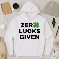 Zero Lucks Given Shamrock St Patricks Day Hoodie thumb 3