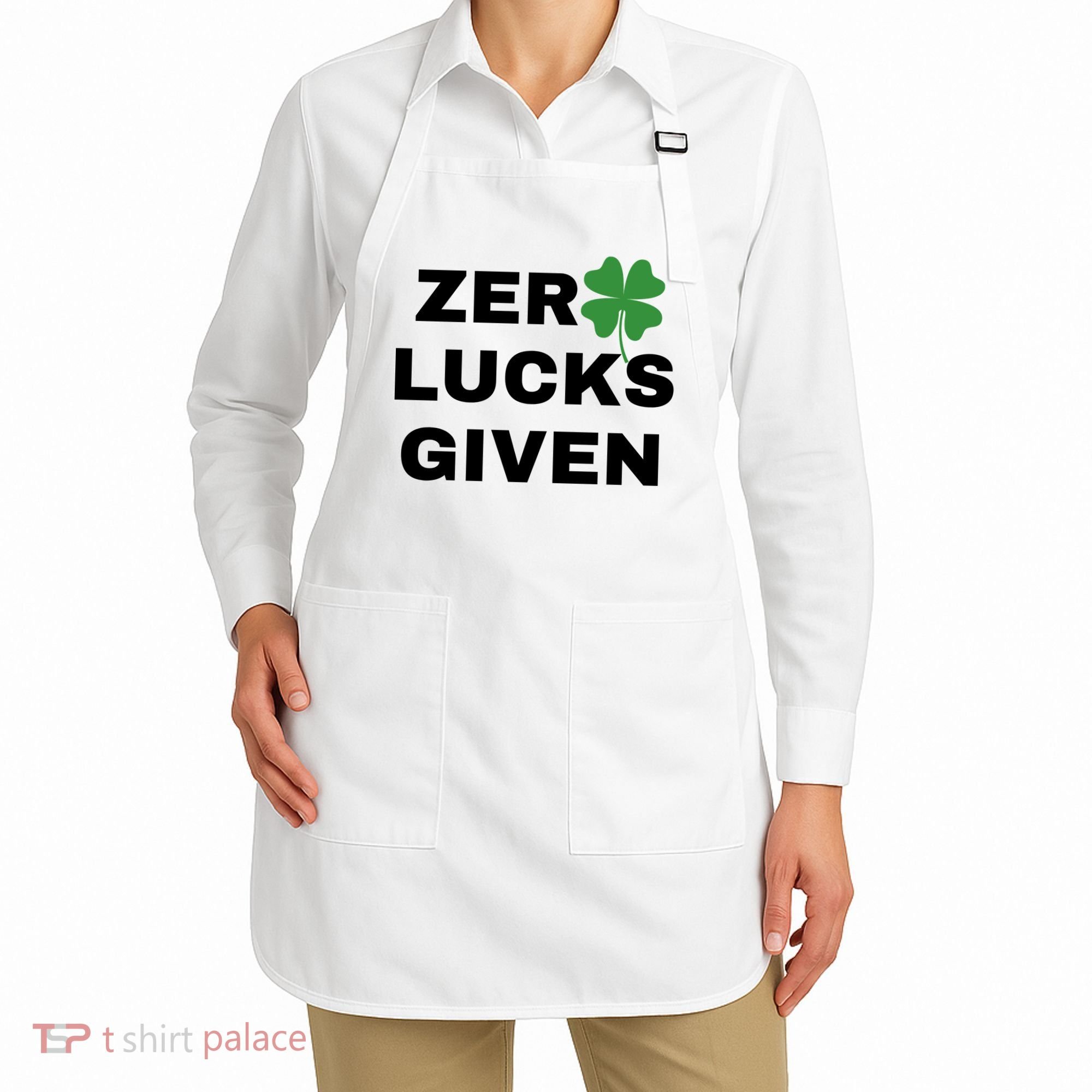 Zero Lucks Given Shamrock St Patricks Day Apron