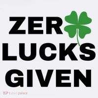 Zero Lucks Given Shamrock St Patricks Day Sweatshirt thumb 3