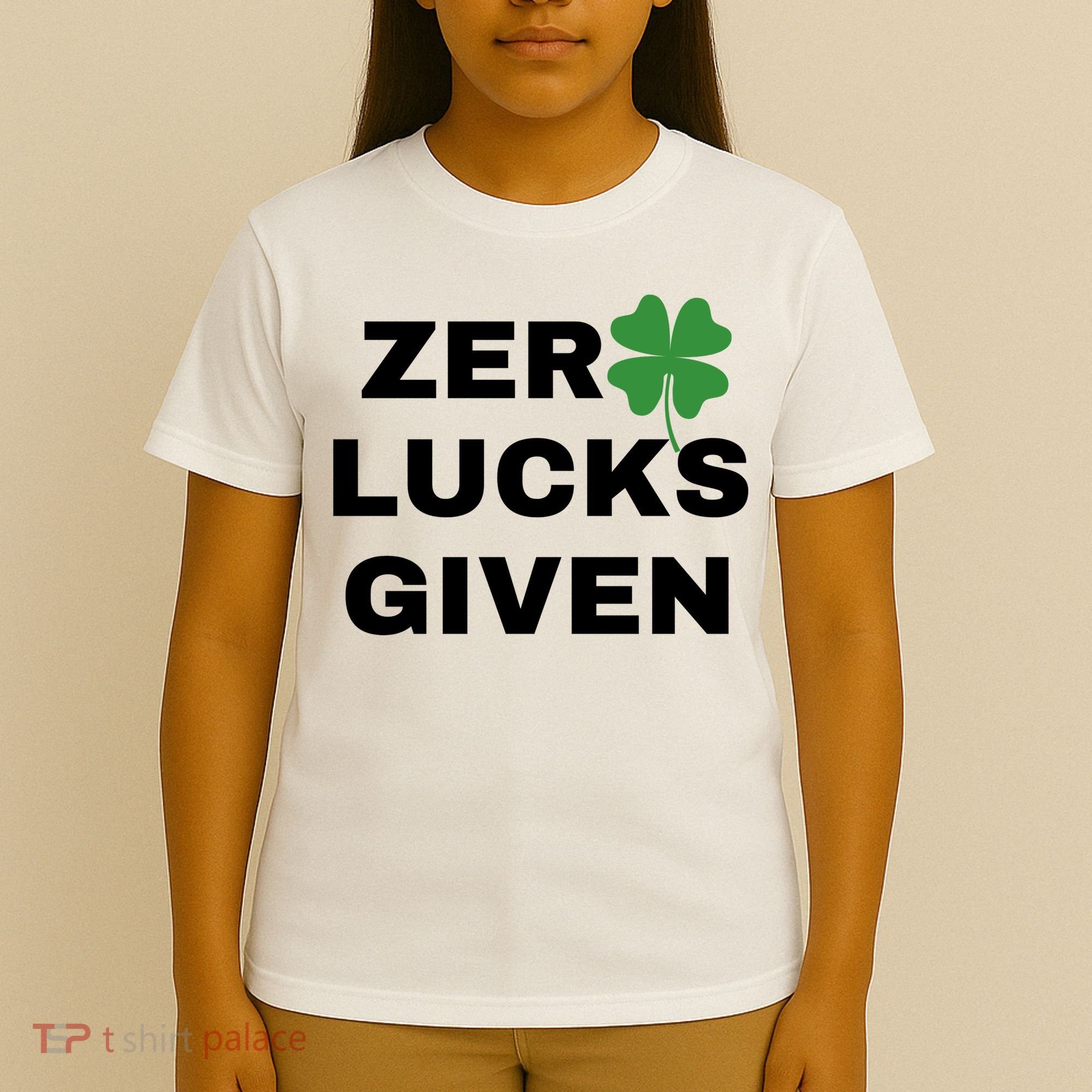 Zero Lucks Given Shamrock St Patricks Day T-Shirt