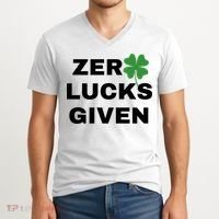 Zero Lucks Given Shamrock St Patricks Day V-Neck T-Shirt thumb 2