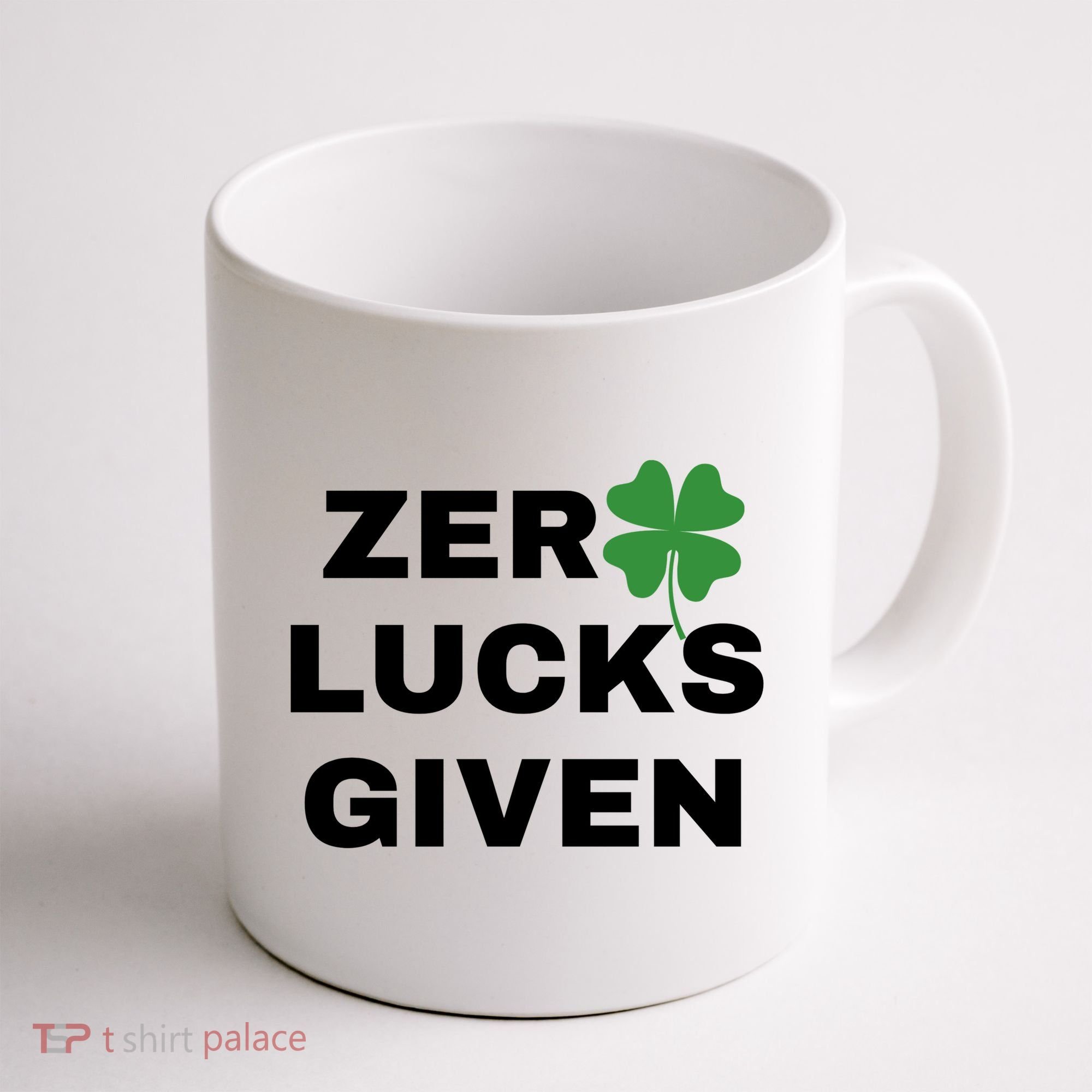 Zero Lucks Given Shamrock St Patricks Day Coffee Mug