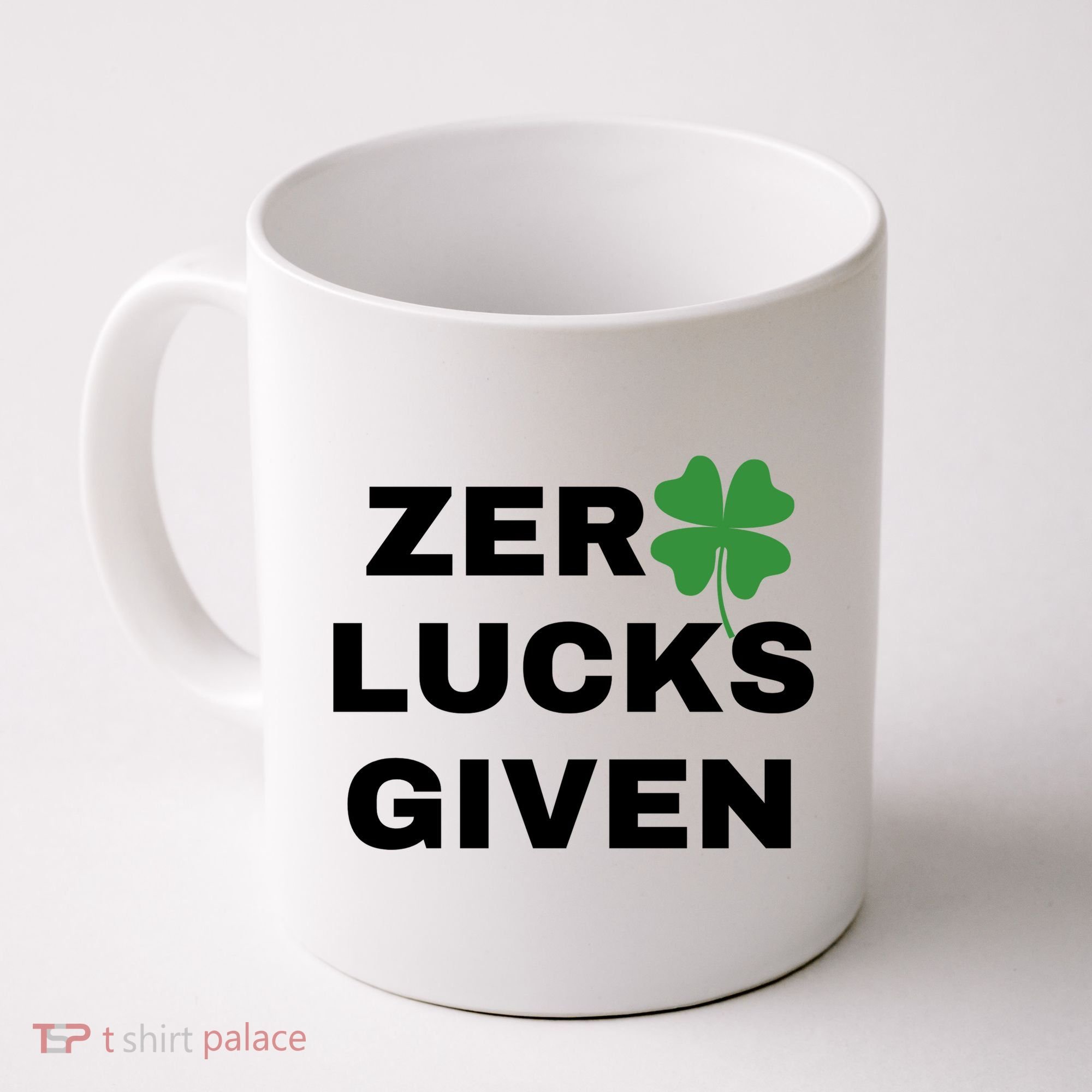 Zero Lucks Given Shamrock St Patricks Day Coffee Mug