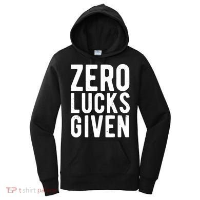 Zero Lucks Given St Patricks Day Women's Hoodie
