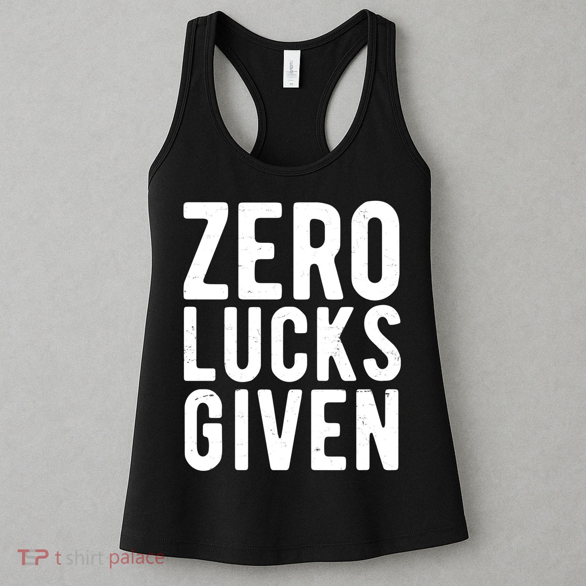 Zero Lucks Given St Patricks Day Women's Tank Top