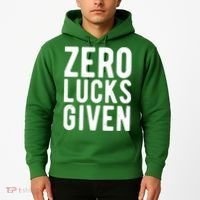 Zero Lucks Given St Patricks Day Hoodie thumb 2