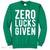Zero Lucks Given St Patricks Day Sweatshirt thumb 0