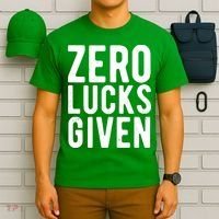 Zero Lucks Given St Patricks Day T-Shirt thumb 6