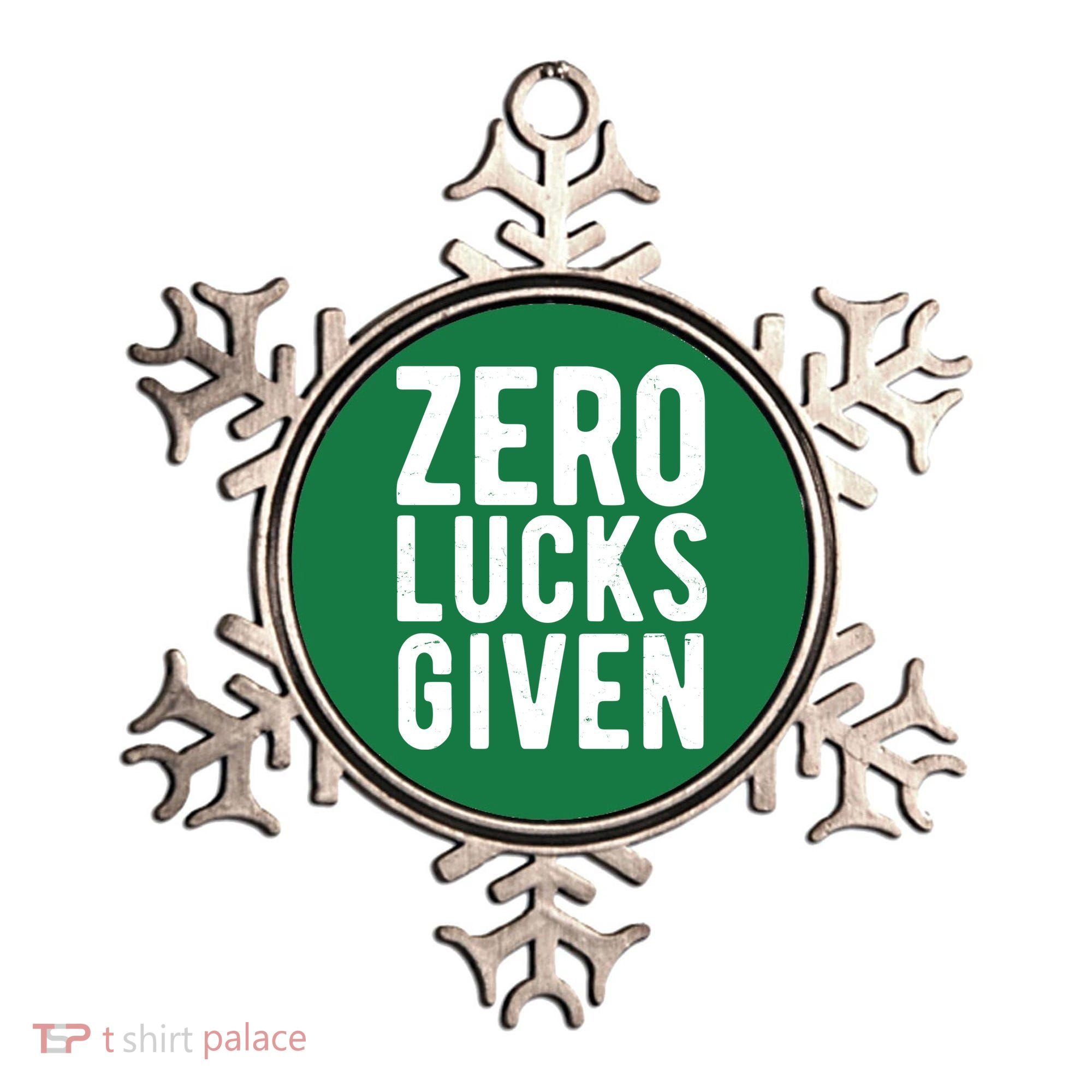 Zero Lucks Given St Patricks Day Ornament