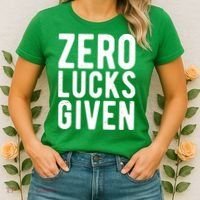 Zero Lucks Given St Patricks Day Women's T-Shirt thumb 2