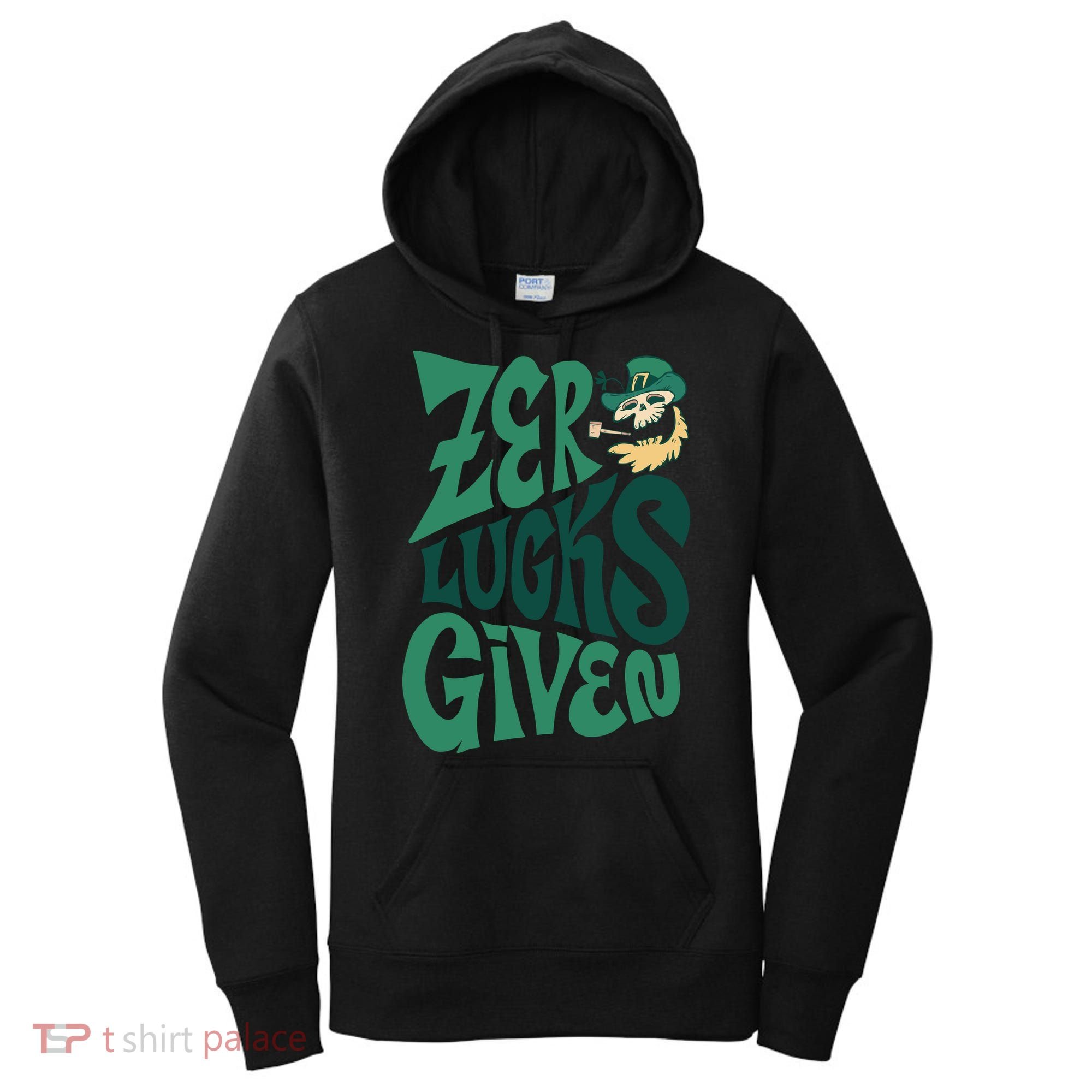 Zero Lucks Given St Patrick's Day Women's Hoodie