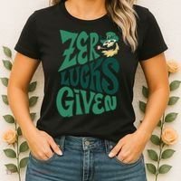 Zero Lucks Given St Patrick's Day Women's T-Shirt thumb 2