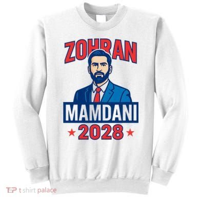 Zohran Mamdani 2028 For President Sweatshirt