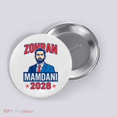 Zohran Mamdani 2028 For President Button