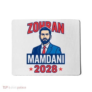 Zohran Mamdani 2028 For President Mousepad