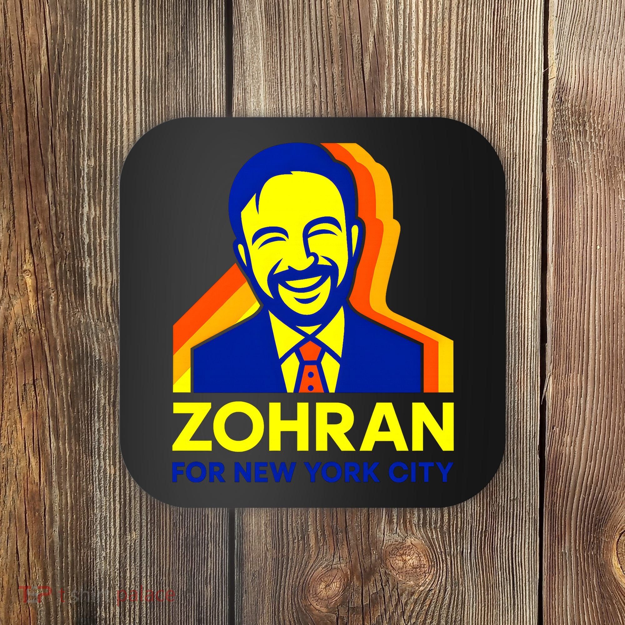 Zohran Mamdani For New York City Coaster