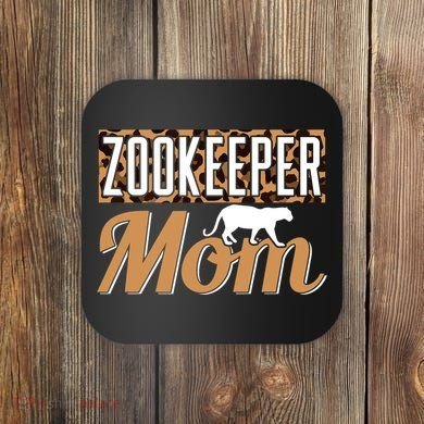 Zookeeper Mom Gift Coaster