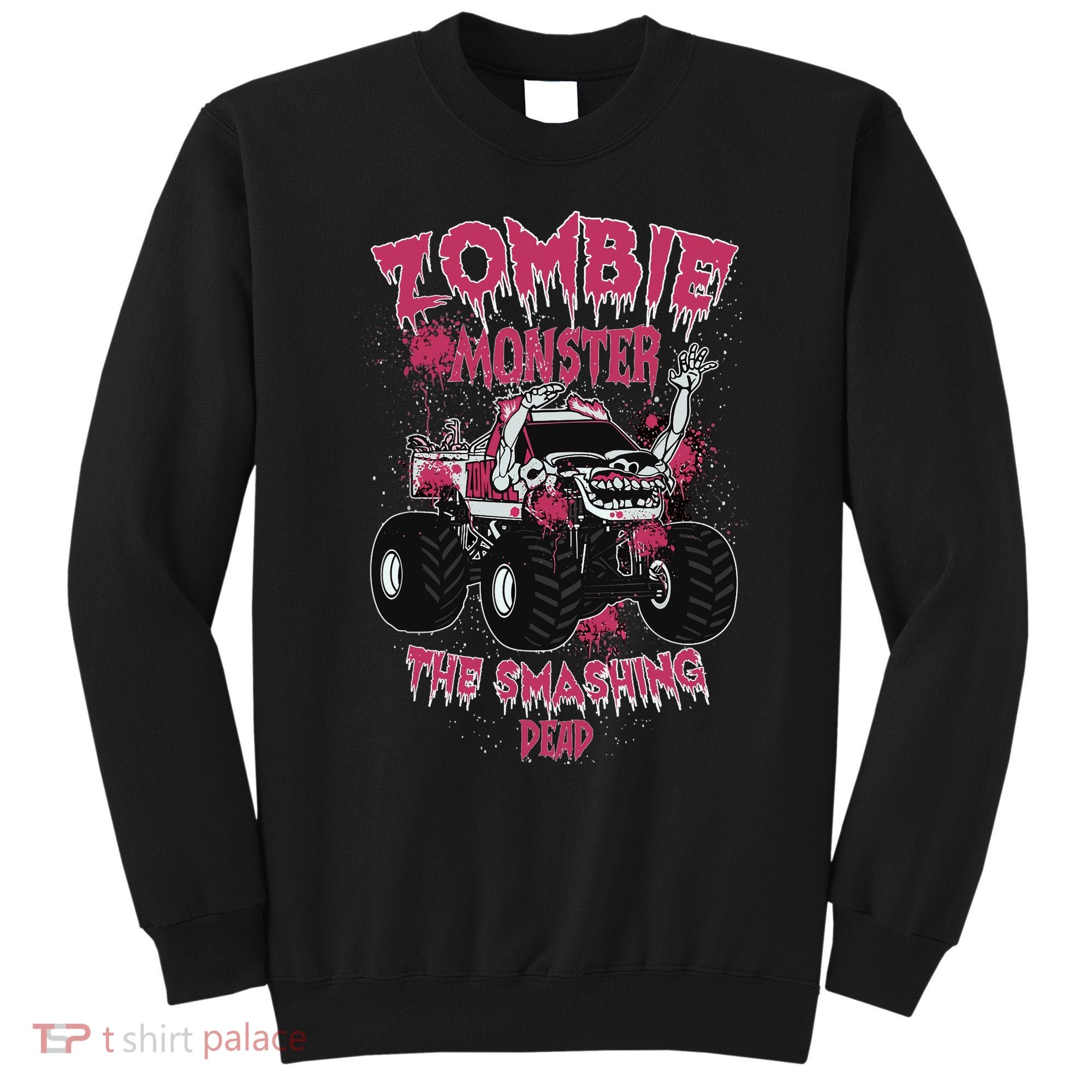 Zombie Monster Truck The Smashing Dead Sweatshirt