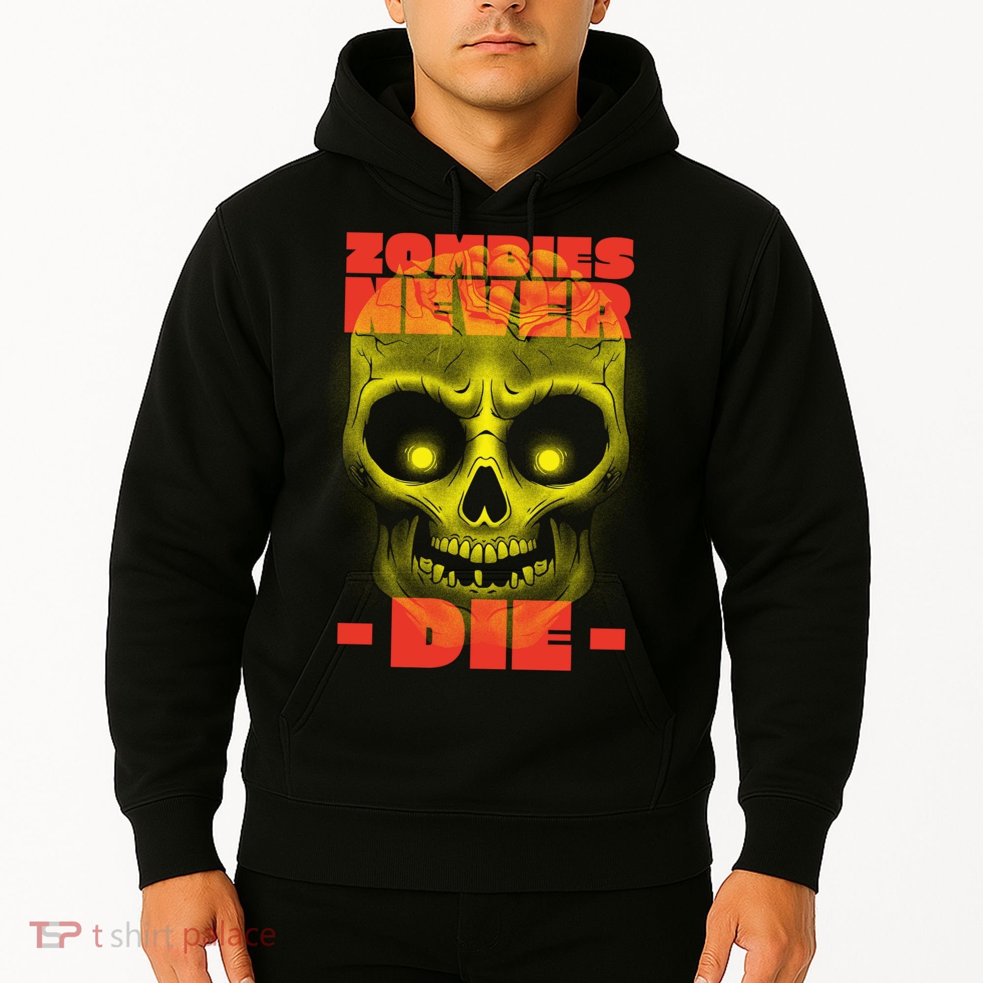 Zombies Never Die Hoodie