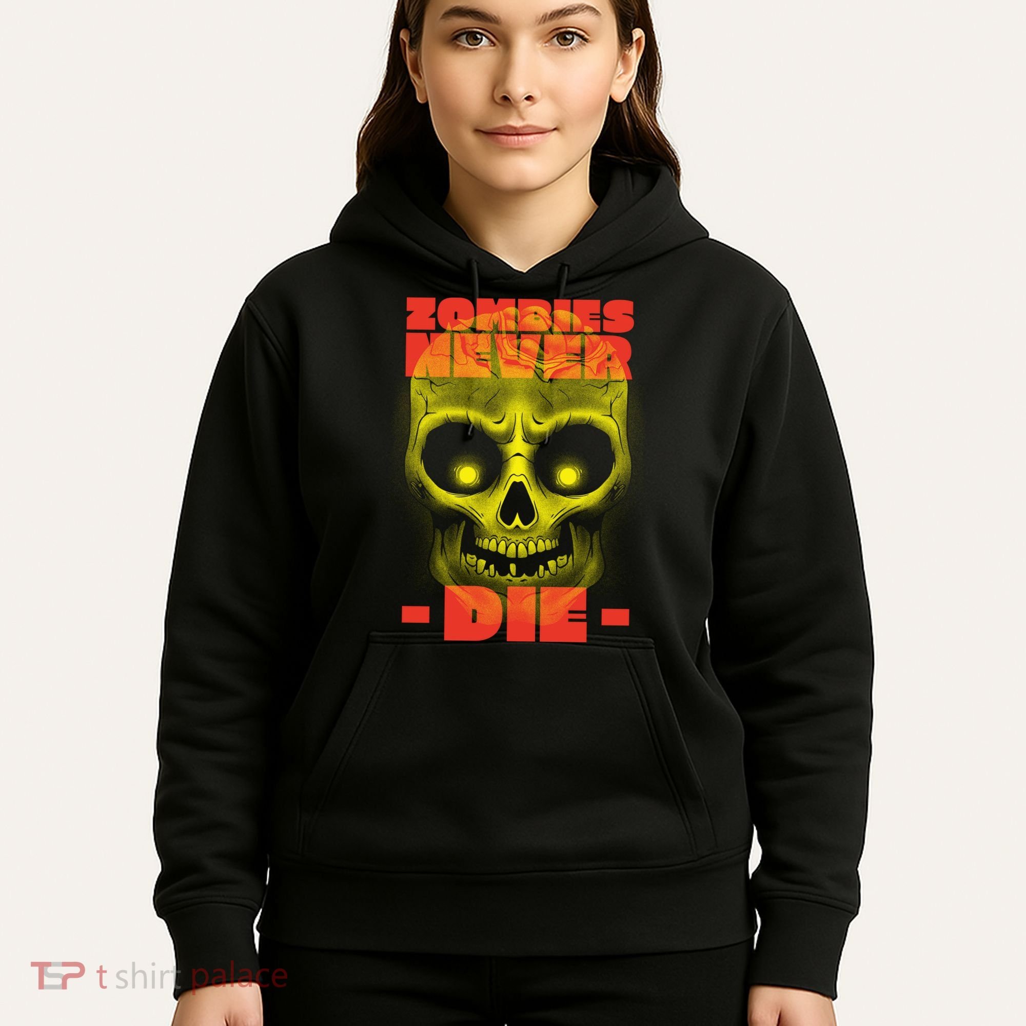 Zombies Never Die Hoodie