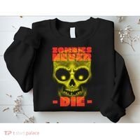 Zombies Never Die Sweatshirt thumb 2