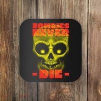 Zombies Never Die Coaster thumb 0