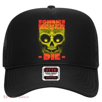 Zombies Never Die Hat