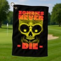 Zombies Never Die Golf Towel thumb 1