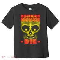 Zombies Never Die Toddler T-Shirt thumb 0