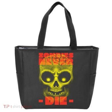 Zombies Never Die Tote Bag