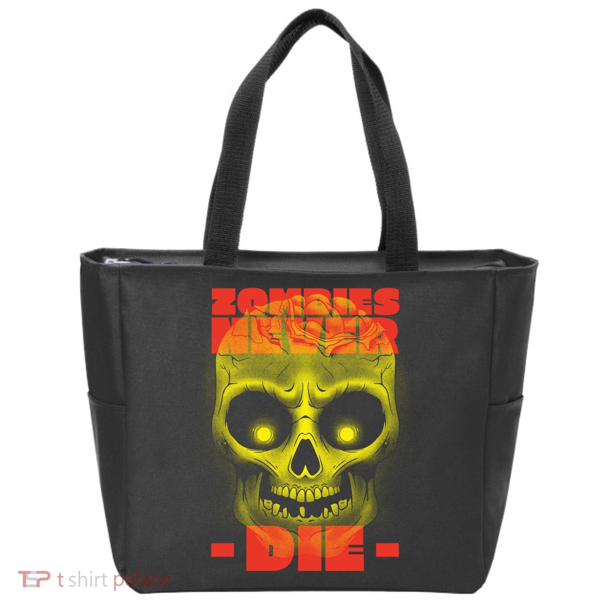 Zombies Never Die Tote Bag