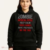 Zombie Apocalypse Keep Calm Video Games Prepared Me Hoodie thumb 5