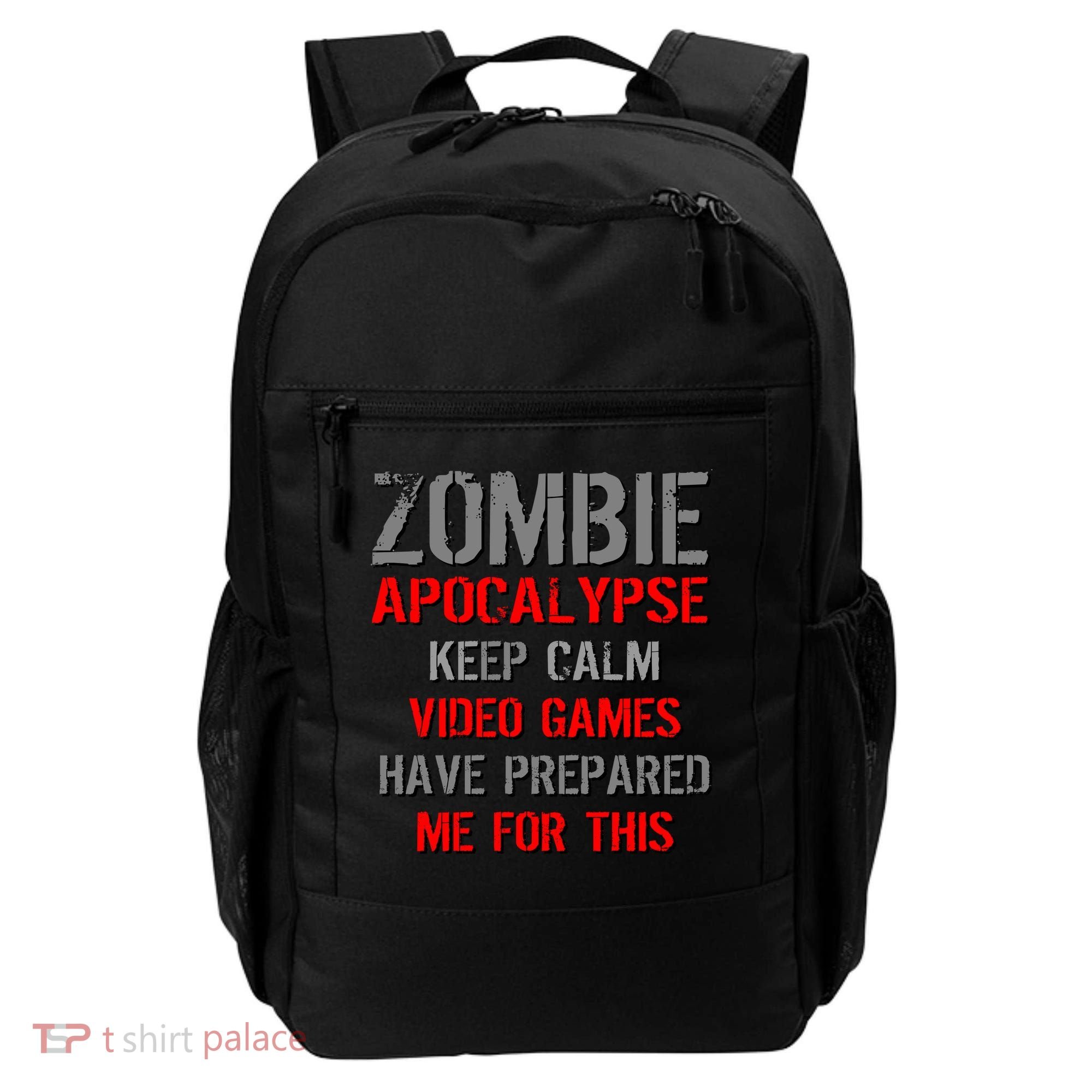 Zombie Apocalypse Keep Calm Video Games Prepared Me Backpack